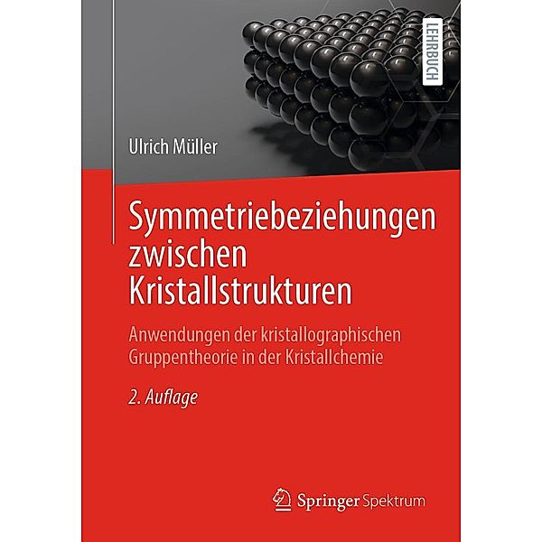Symmetriebeziehungen zwischen Kristallstrukturen, Ulrich Müller