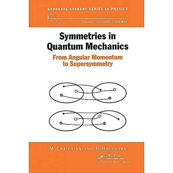 Symmetries in Quantum Mechanics, M. Chaichian, R. Hagedorn