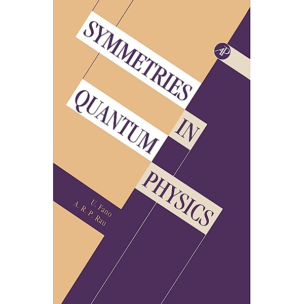 Symmetries in Quantum Physics, U. Fano, A. R. P. Rau