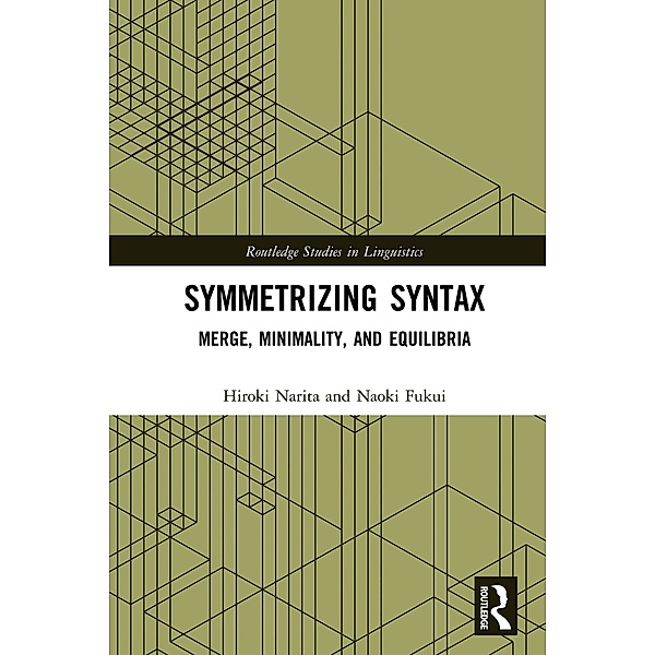 Symmetrizing Syntax, Hiroki Narita, Naoki Fukui