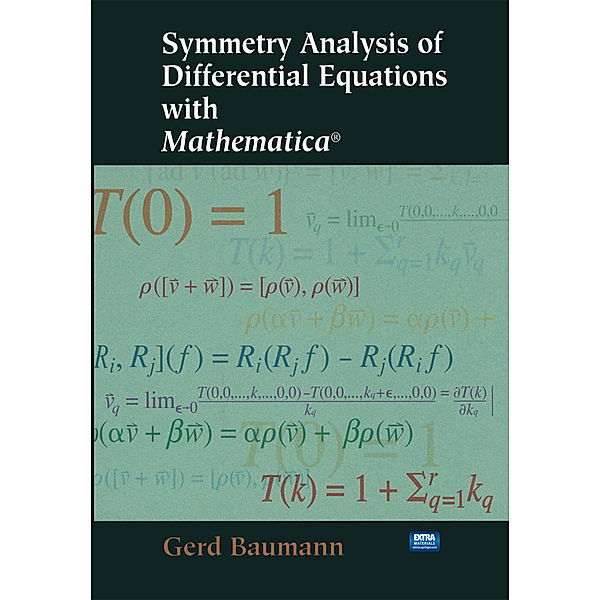 Symmetry Analysis of Differential Equations with Mathematica®, Gerd Baumann