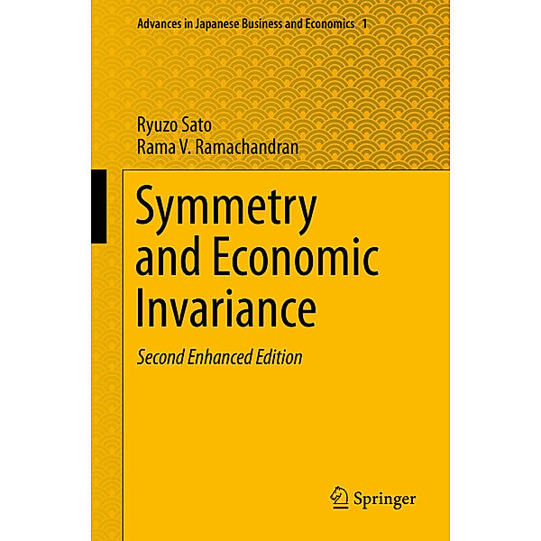 Symmetry and Economic Invariance, Ryuzo Sato, Rama V. Ramachandran
