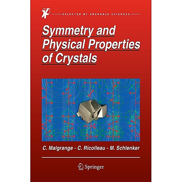 Symmetry and Physical Properties of Crystals, Cécile Malgrange, Christian Ricolleau, Michel Schlenker