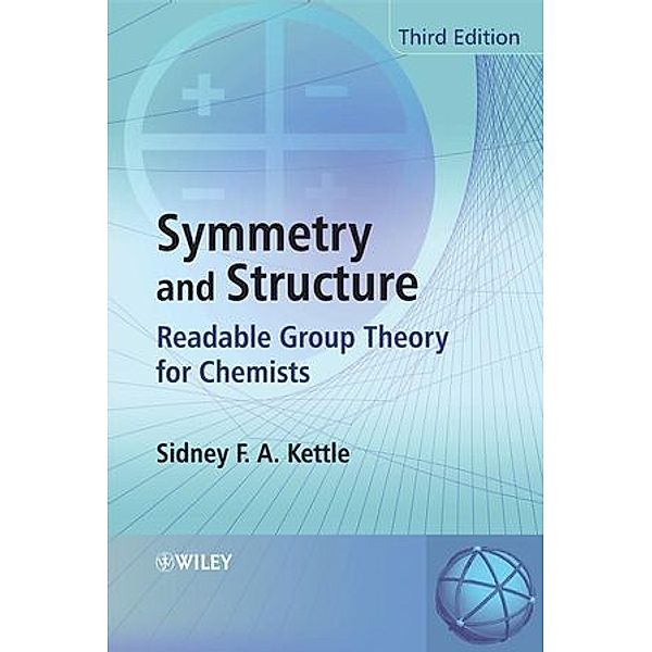 Symmetry and Structure, Sydney F. A. Kettle