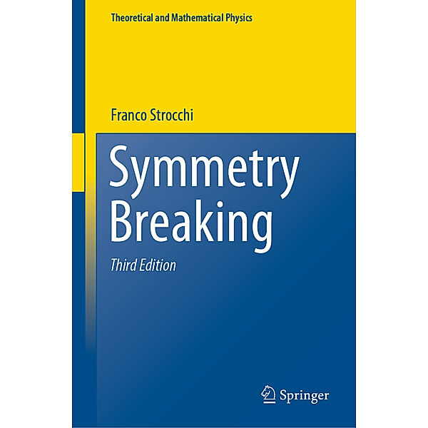 Symmetry Breaking, Franco Strocchi