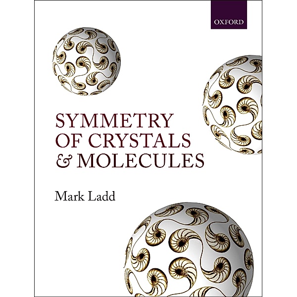 Symmetry of Crystals and Molecules, Mark Ladd