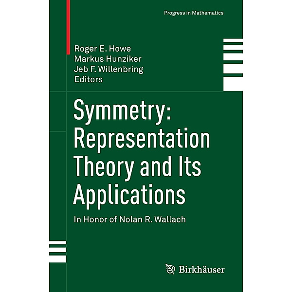 Symmetry: Representation Theory and Its Applications