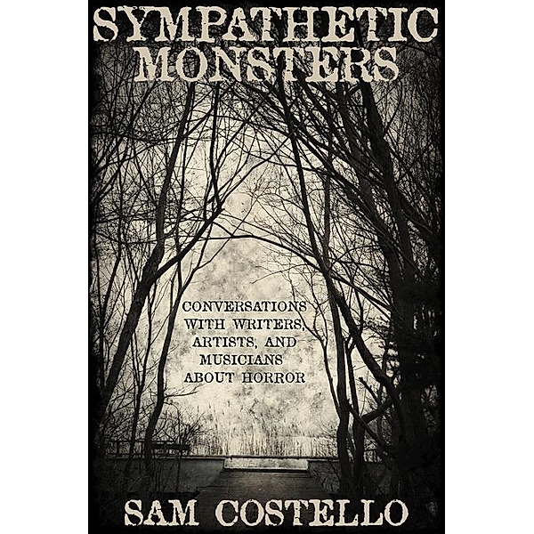 Sympathetic Monsters / Sam Costello, Sam Costello