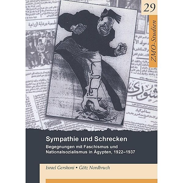 Sympathie und Schrecken / ZMO-Studien Bd.29, Israel Gershoni, Götz Nordbruch