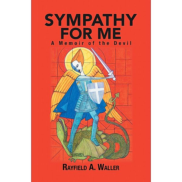 Sympathy for Me, Rayfield A. Waller