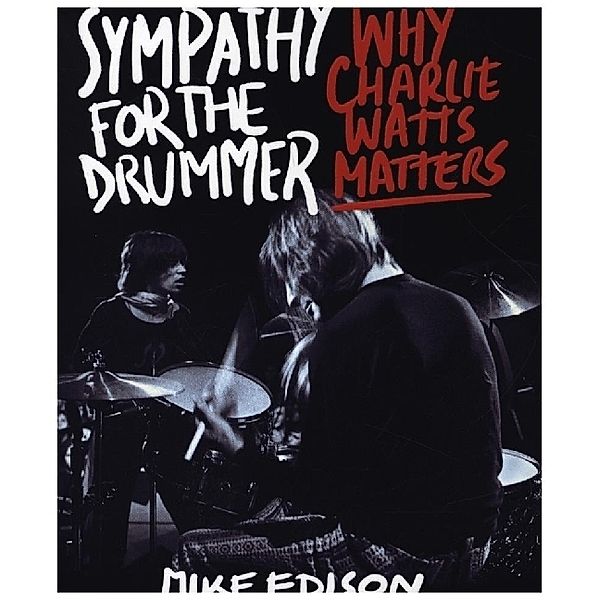 Sympathy for the Drummer, Mike Edison