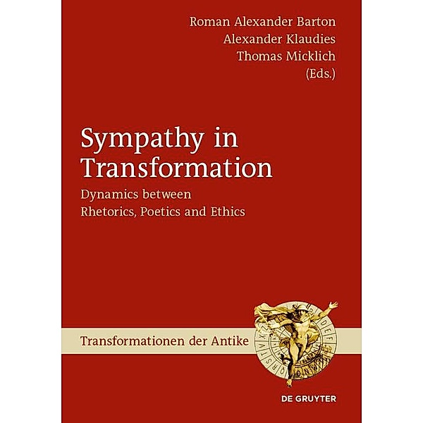Sympathy in Transformation / Transformationen der Antike Bd.51
