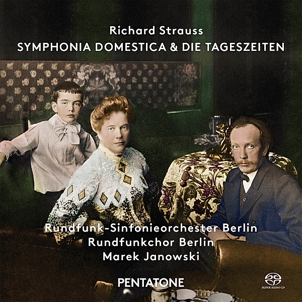 Symphonia Domestica/Die Tageszeiten, Marek Janowski, Rundfunk-Sinfonieorchester Berlin