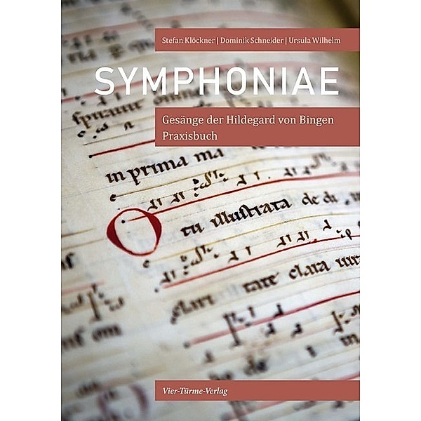 Symphoniae, Stefan Klöckner, Dominik Schneider, Ursula Wilhelm