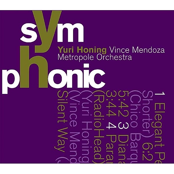Symphonic, Yuri Honing, Vin Mendoza