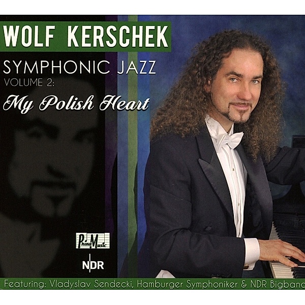 Symphonic Jazz-Vol.2: My Polish Heart, Wolf Kerschek