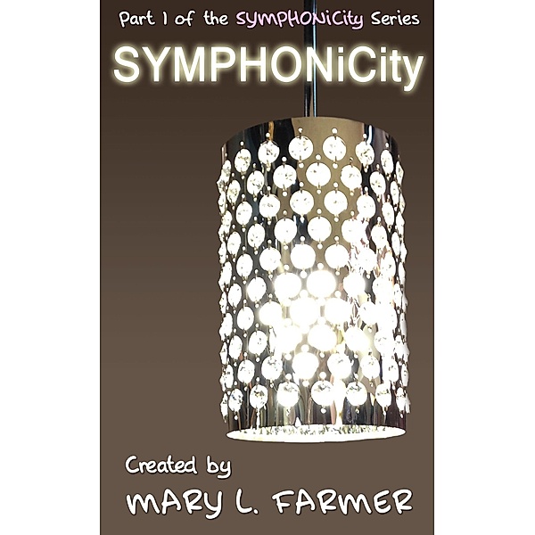 SYMPHONiCity, Mary L. Farmer