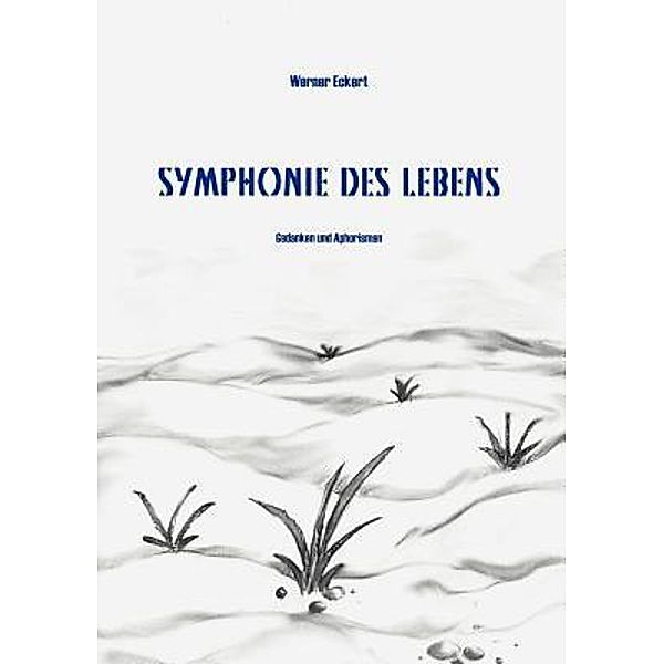 Symphonie des Lebens, Werner Eckart