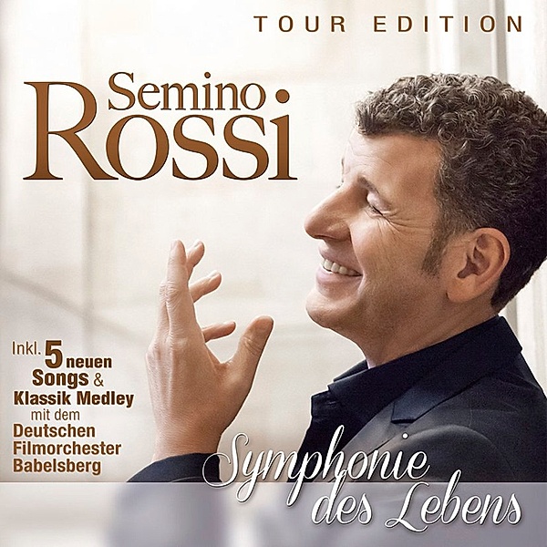 Symphonie des Lebens (Tour Edition), Semino Rossi