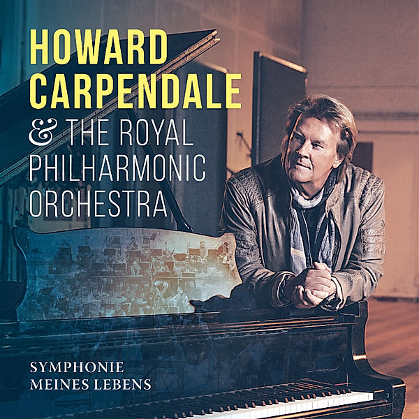 Symphonie meines Lebens, Howard Carpendale