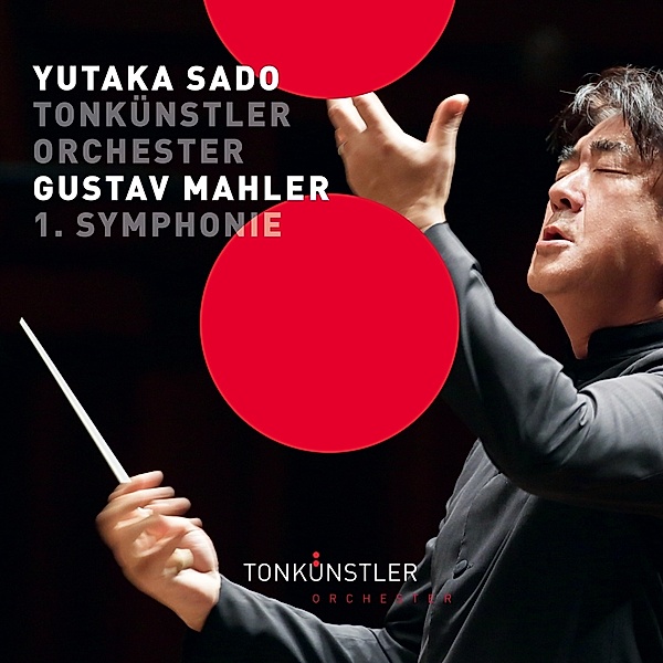 Symphonie Nr. 1 D-Dur Inklusive «Blumine», Yutaka Sado, Tonkünstler-Orchester
