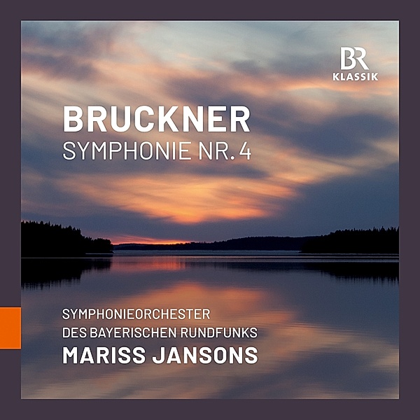 Symphonie Nr. 4  Die Romantische, Anton Bruckner