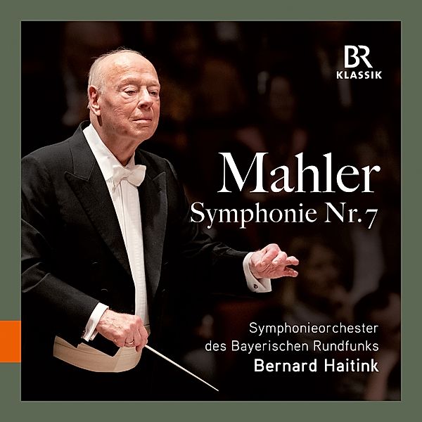 Symphonie Nr. 7, Bernard Haitink, BRSO