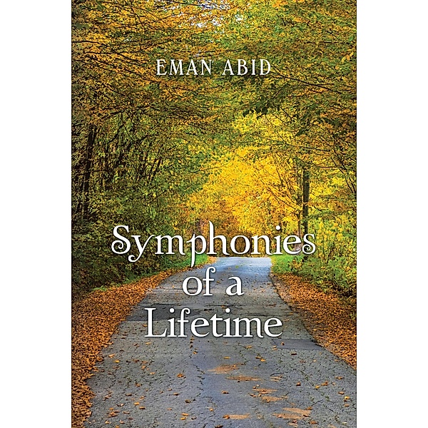 Symphonies of a Lifetime, Eman Abid