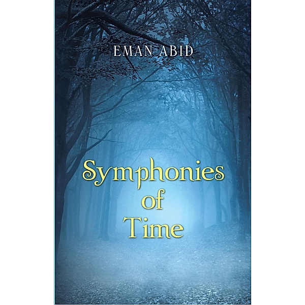 Symphonies of Time, Eman Abid