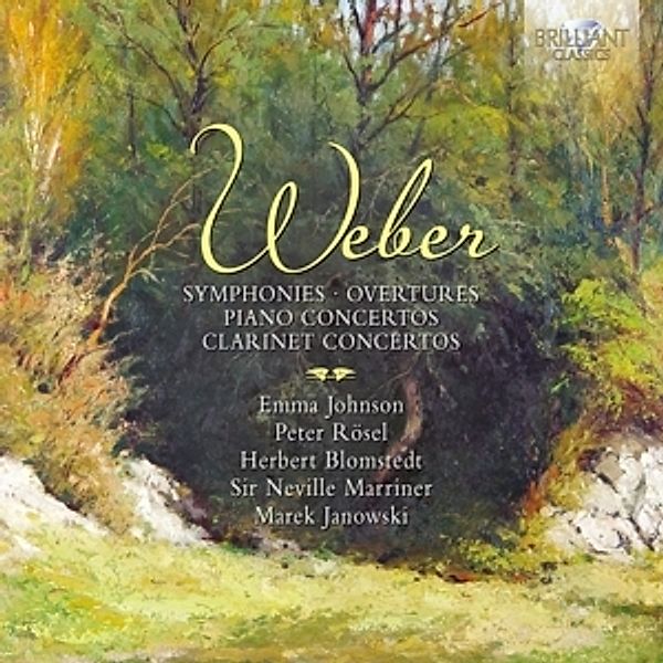 Symphonies/Overtures/Piano+Clarinet Concertos, Carl Maria von Weber