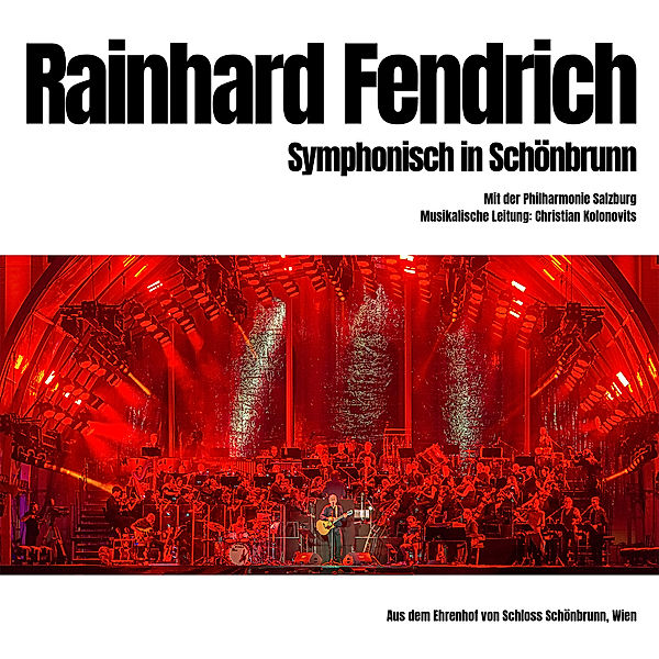 Symphonisch in Schönbrunn (2 CDs), Rainhard Fendrich