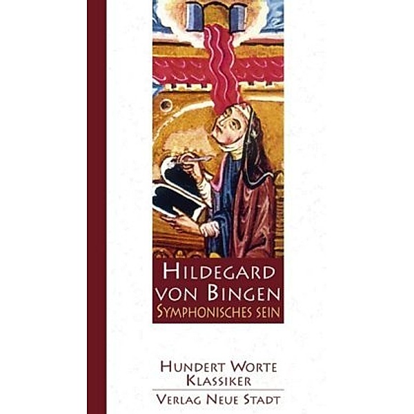 Symphonisches Sein, Hildegard von Bingen