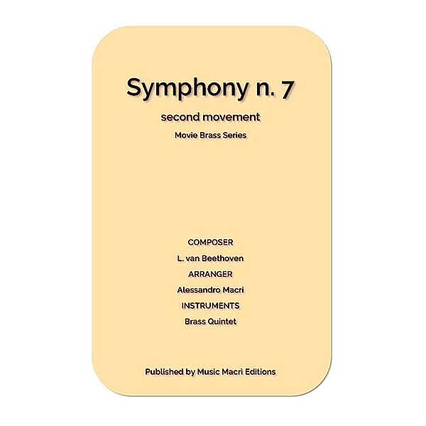 Symphony n. 7 - Movie Brass Series by L. van Beethoven, Alessandro Macrì