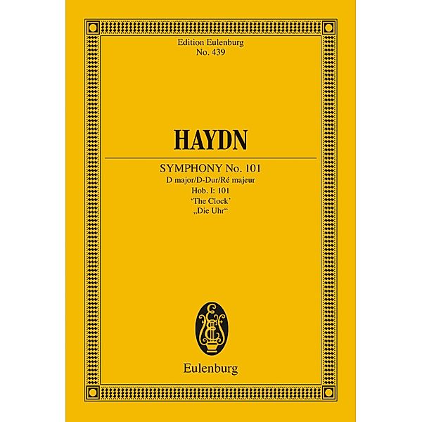 Symphony No. 101 D major, The Clock, Joseph Haydn