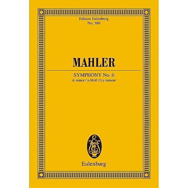 Symphony No. 6 A minor, Gustav Mahler