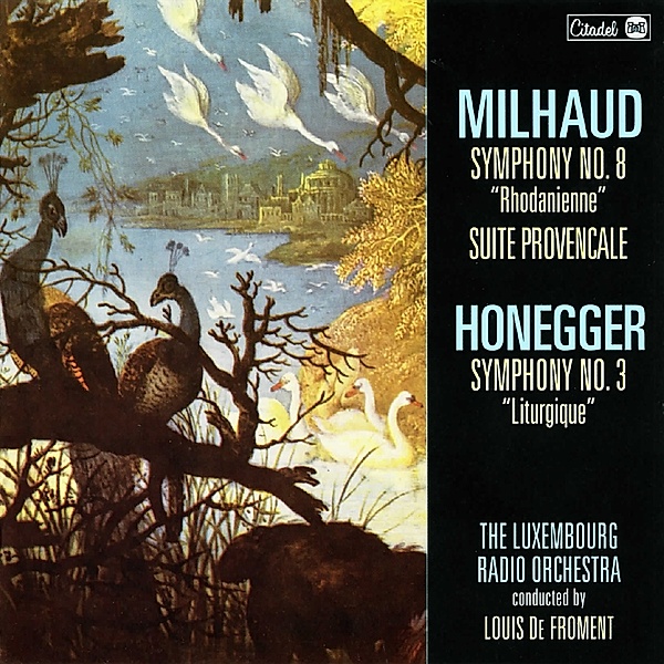 Symphony No. 8 Rhodanienne/Suite Provencale/Honegg, Darius Milhaud