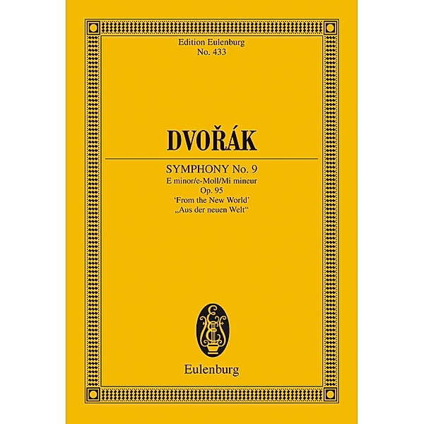 Symphony No. 9 E minor, Antonín Dvorák