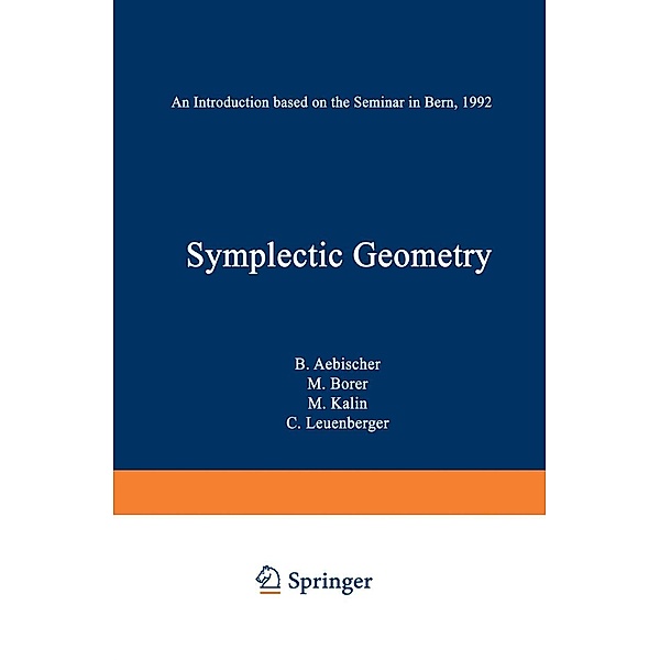 Symplectic Geometry / Progress in Mathematics Bd.124, B. Aebischer, M. Borer, M. Kälin, C. Leuenberger, Hans Martin Bach
