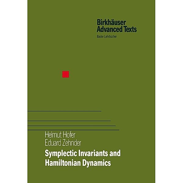 Symplectic Invariants and Hamiltonian Dynamics / Birkhäuser Advanced Texts Basler Lehrbücher, Helmut Hofer, Eduard Zehnder