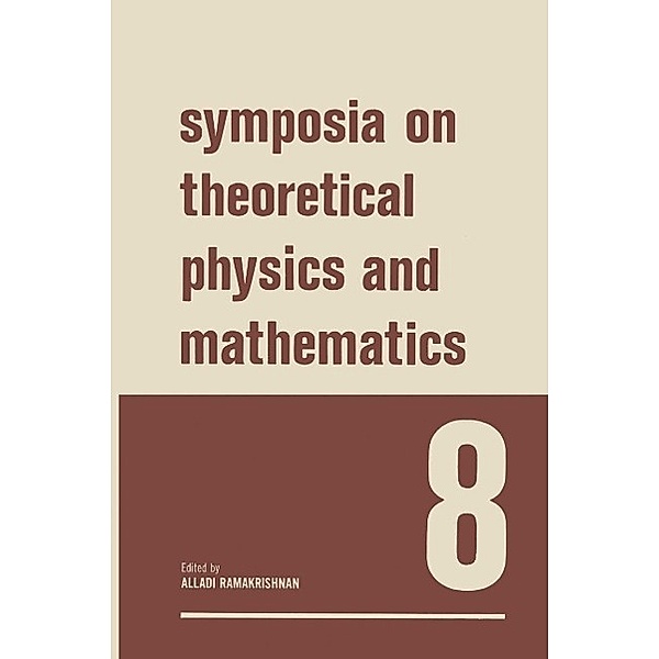 Symposia on Theoretical Physics and Mathematics 8, Alladi Ramakrishnan