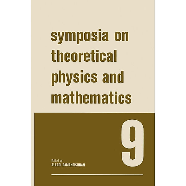 Symposia on Theoretical Physics and Mathematics 9, Alladi Ramakrishnan