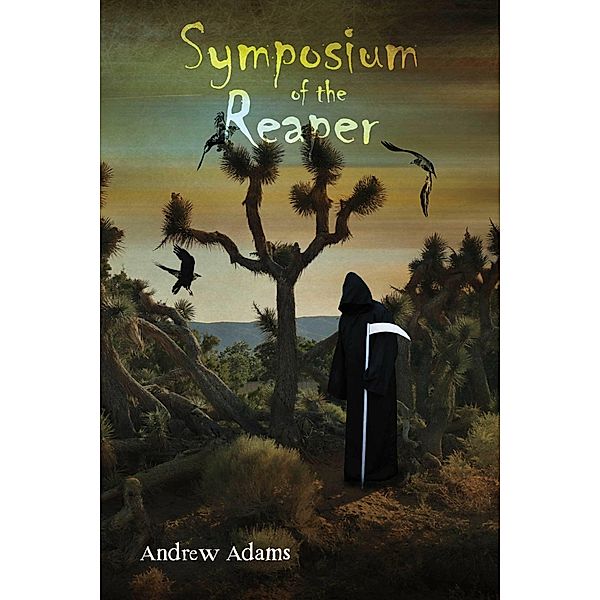 Symposium of the Reaper, Andrew Adams