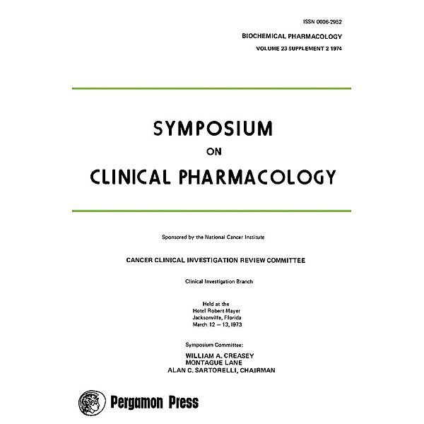 Symposium on Clinical Pharmacology, William A. Creasey, Montague Lane, Alan C. Sartorelli