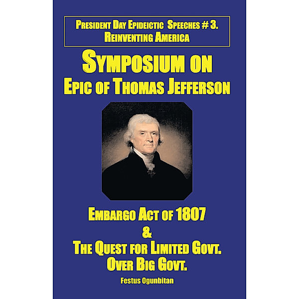 Symposium on Epic of Thomas Jefferson, Festus Ogunbitan