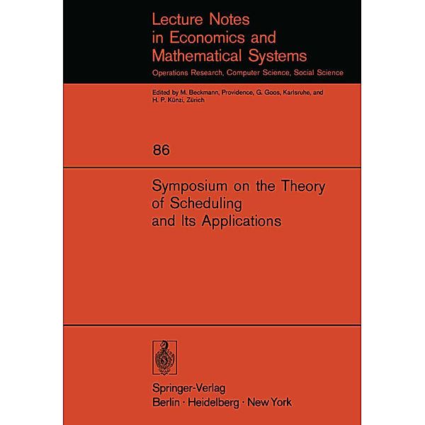 Symposium on the Theory of Scheduling and Its Applications