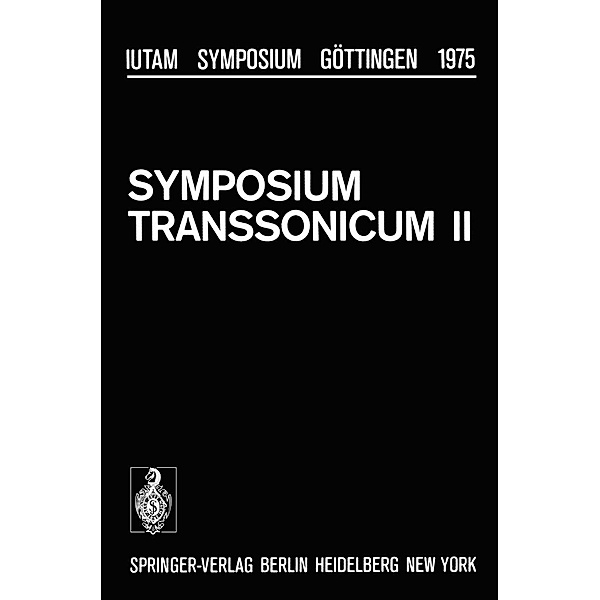 Symposium Transsonicum II / IUTAM Symposia