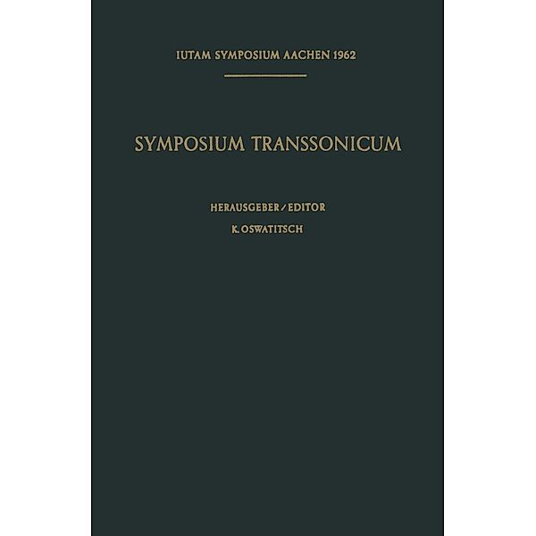 Symposium Transsonicum / Symposium Transsonicum / IUTAM Symposia