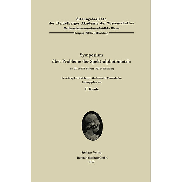 Symposium über Probleme der Spektralphotometrie am 27. und 28. Februar 1957 in Heidelberg