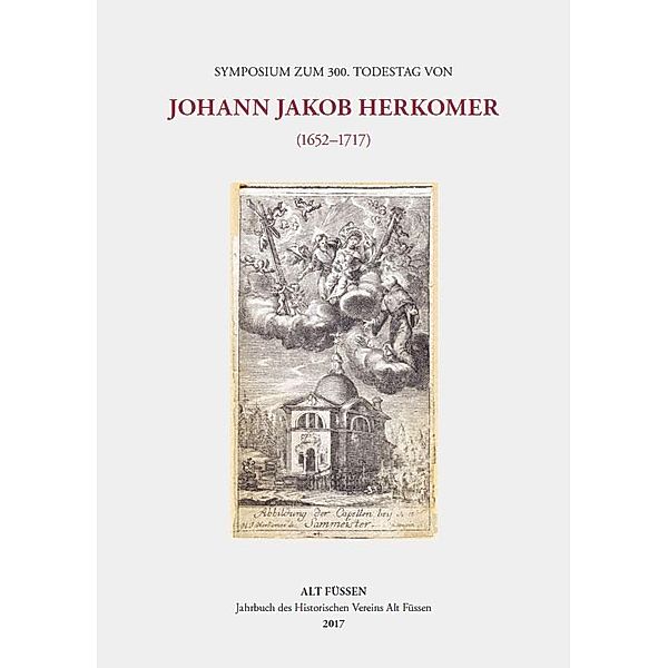 Symposium zum 300. Todestag von Johann Jakob Herkomer (1652-1717)