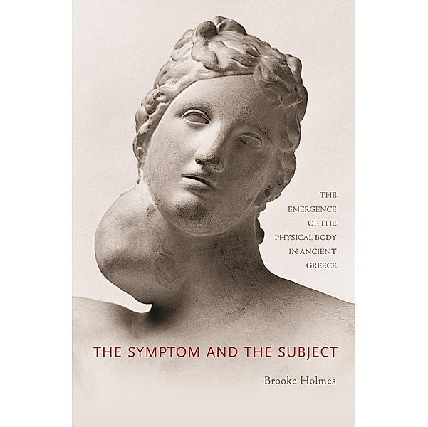 Symptom and the Subject, Brooke Holmes